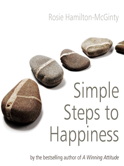 Détails du titre pour Simple Steps to Happiness par Rosie Hamilton-McGinty - Liste d'attente